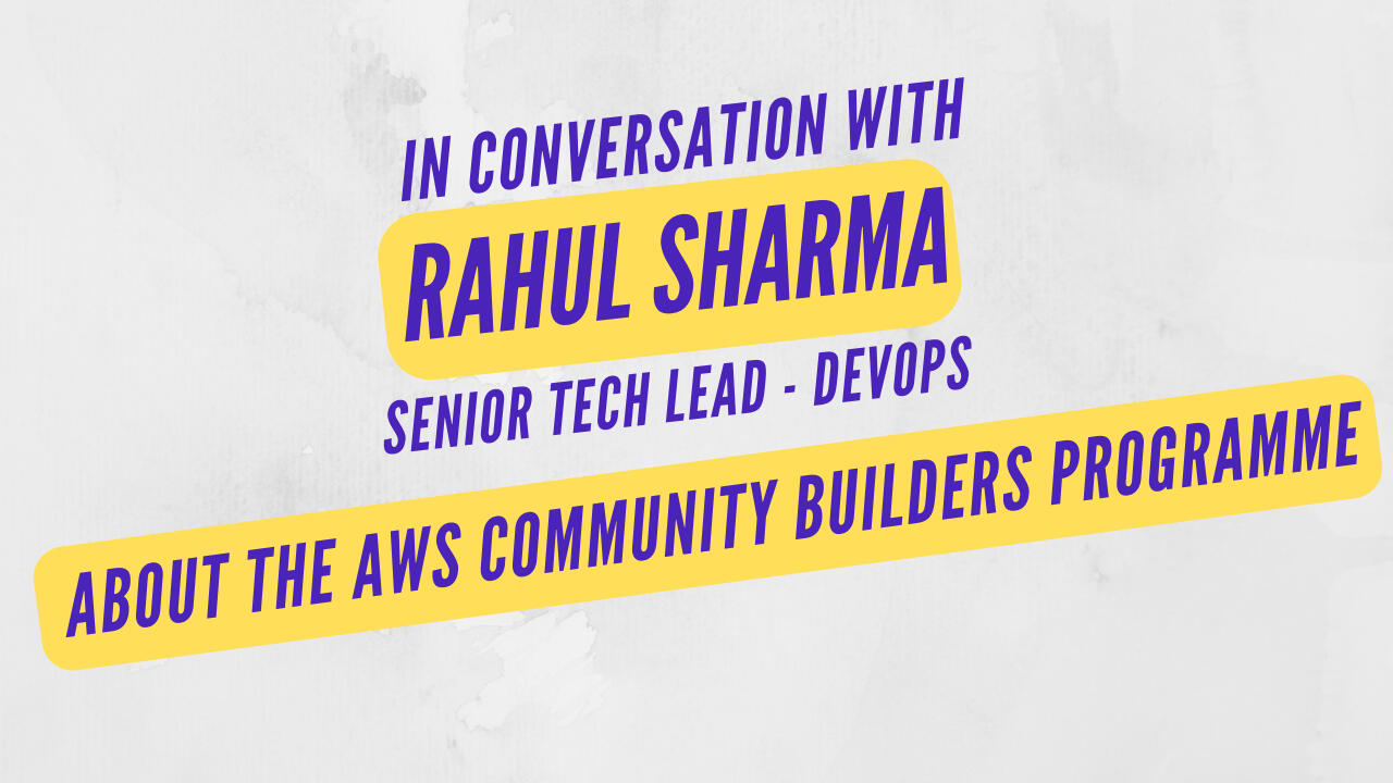 About the AWS community builders programme